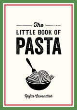 The Little Book of Pasta by Rufus Cavendish Paperback Book